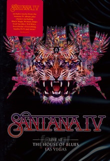 Santana IV: Live At The House Of Blues, Las Vegas - Santana - bigger Santana IV: Live At The House Of Blues, Las Vegas - Santana