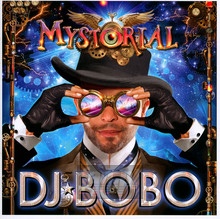 Mystorial - DJ Bobo