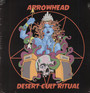 Desert Cult Ritual - Arrowhead