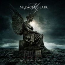 Angels Cast Shadows - Miracle Flair