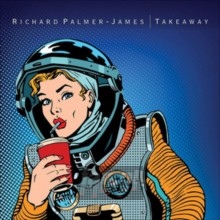 Takeaway - Richard Palmer-James Takeaway - Richard Palmer-James