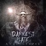 Anger Temple - My Darkest Hate
