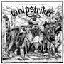 Only Filth Will Prevail - Whipstriker