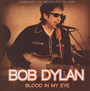 Blood In My Eye - Bob Dylan