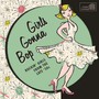 Girls Gonna Bop ~ Rockin' Girls From The Late 50S - V/A