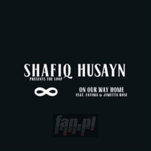 On Our Way Home - Shafiq Husayn