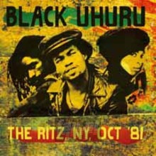 Ritz, Ny, Oct '81 - Black Uhuru