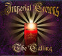 Calling - Imperial Crowns