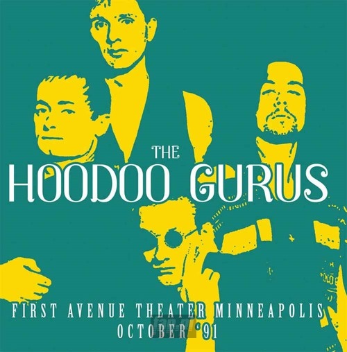First Avenue Theater - Hoodoo Gurus