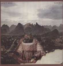 Choke - Soft Kill