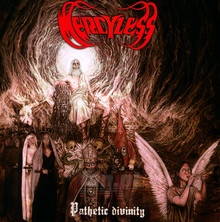 Pathetic Divinity - Mercyless