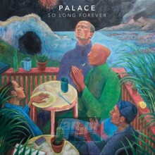 So Long Forever - Palace