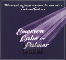 Welcome Back My Friends To The Show That Never End - Emerson, Lake & Palmer