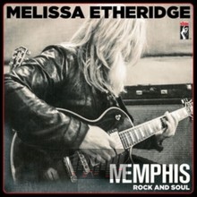 Memphis Rock & Soul - Melissa Etheridge