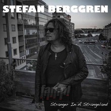 Stranger In A Strangeland - Stefan Berggren