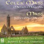 Mcglynn: Celtic Mass - Taylor Festival Choir / Taylor