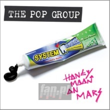 Honeymoon On Mars - Pop Group - bigger Honeymoon On Mars - Pop Group