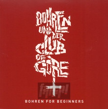 Bohren For Beginners - Bohren & Der Club Of Gore