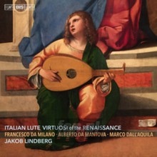 Italian Lute Virtuosi Of - Jakob Lindberg