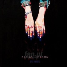 Idle Hands - Fatso Jetson