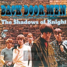 Back Door Men - Shadows Of Knight