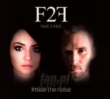 Inside The Noise - Face2face - bigger Inside The Noise - Face2face