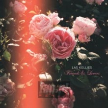 Friends & Lovers - Las Kellies