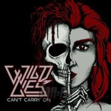 Can't Carry On - Wild Lies