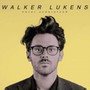 Never Understood - Walker Lukens