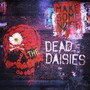 Make Some Noise - Dead Daisies