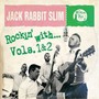 Rockin' With Vol's 1 & 2 - Jack Rabbit Slim