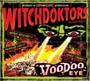 Voodoo Eye - Witchdoktors