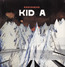 Kid A - Radiohead