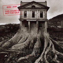 This House Is Not For Sale - Bon Jovi