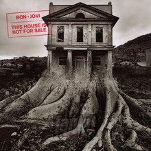 This House Is Not For Sale - Bon Jovi