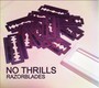 Razorblades - No Thrills