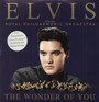 Wonder Of You: Elvis Presley With The Royal Philharmonic Orc - Elvis Presley