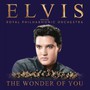 Wonder Of You: Presley With The Royal Philharmonic Orchestra - Elvis Presley