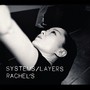 Systems / Layers - Rachel's