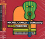 Spain Forever - Michel Camilo  & Tomatito