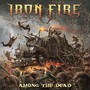 Among The Dead - Iron Fire