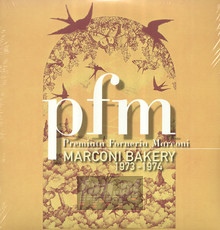 Marconi Bakery 1973-1975 - Premiata Forneria Marconi   