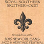 Live At Jazzfest 2016 - Royal Southern Brotherhood