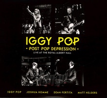 Post Pop Depression: Live At The Royal Albert Hall - Iggy Pop