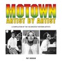 Artist By Artist. A Compilation Of The 100 Greatest M - Motown   