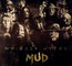 Mud - Whiskey Myers