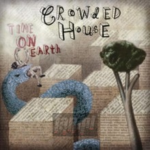 Time On Earth - Crowded House