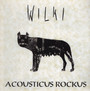 Acousticus Rockus - Wilki