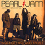 State Of Love & Trust - Pearl Jam
