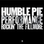 Performance: Rockin' The Fillmore - Humble Pie